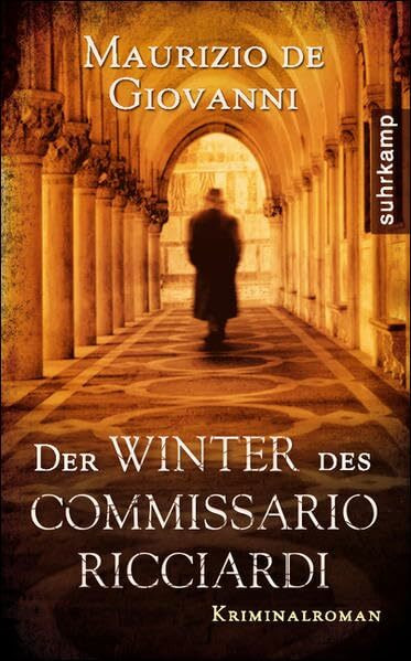 Der Winter des Commissario Ricciardi: Kriminalroman (suhrkamp taschenbuch)