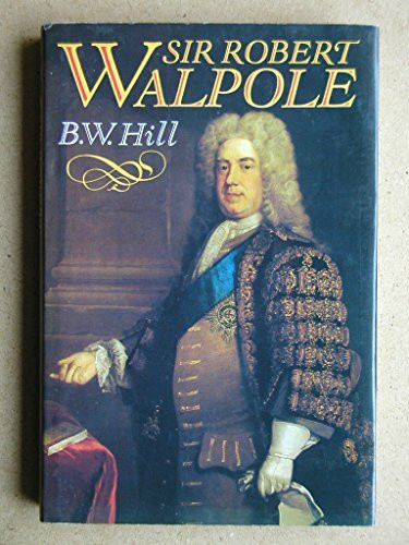 Sir Robert Walpole: Sole and Prime Minister