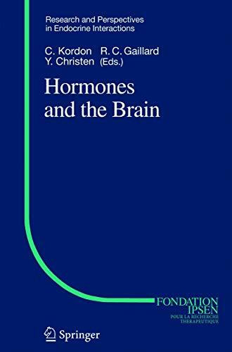Hormones and the Brain (Research and Perspectives in Endocrine Interactions)