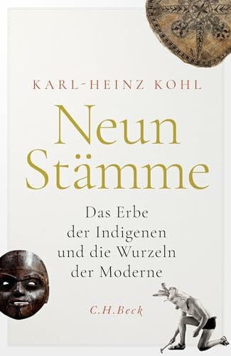 Neun Stämme: Das Erbe der Indigenen und die Wurzeln der Moderne