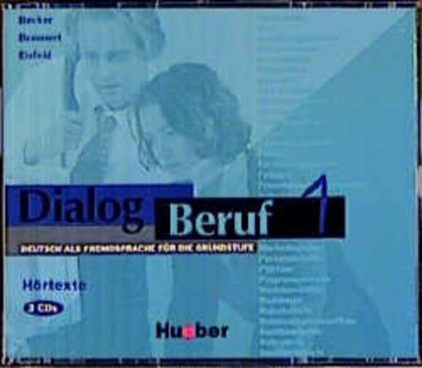 Dialog Beruf, neue Rechtschreibung, Hörtexte, 3 CD-Audio: CDs 1 (3) - Hortexte (Aleman Comercial)