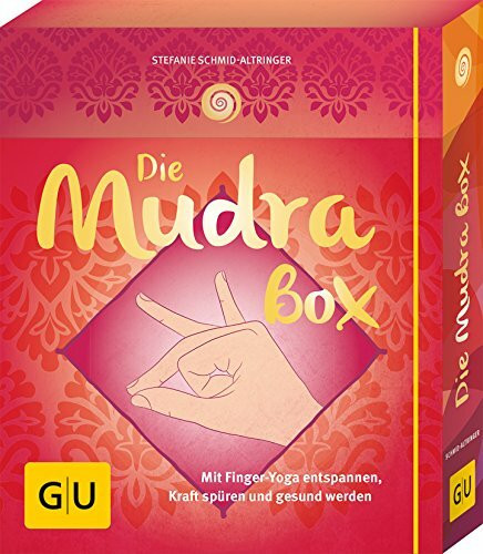 Die Mudrabox: Mit Finger-Yoga entspannen, Kraft spüren und gesund werden (GU Yoga & Pilates)