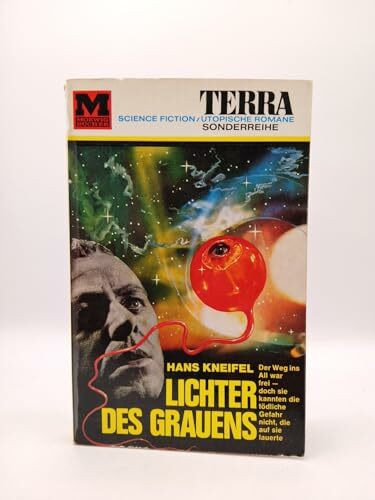 Lichter des Grauens.Kriminologischer Science- Fiction- Roman