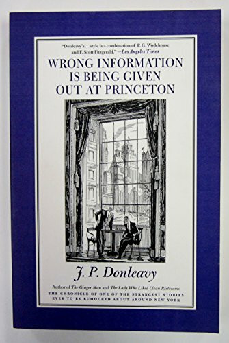 Wrong Information Is Being Given Out at Princeton: The Chronicle of One of the Strangest Stories Ever to Be Rumoured About Around New York