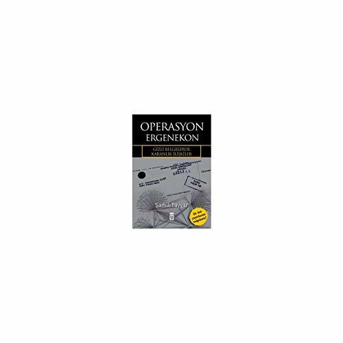 Operasyon Ergenekon - Gizli Belgelerde Karanlik Iliskiler