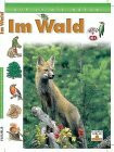Auf in die Natur, Im Wald, m. Audio-CD