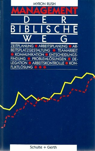 Management - der biblische Weg