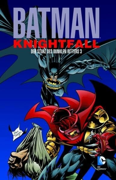 Batman: Knightfall - Der Sturz des Dunklen Ritters: Bd. 3 Batman: Knightfall - Der Sturz des Dunklen Ritters: Bd. 3