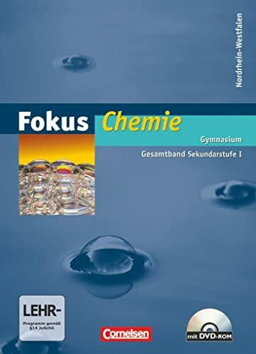 Fokus Chemie - Gymnasium Nordrhein-Westfalen G8 - Gesamtband Sekundarstufe I: Schulbuch mit DVD-ROM