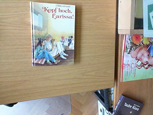 Kopf hoch, Larissa!