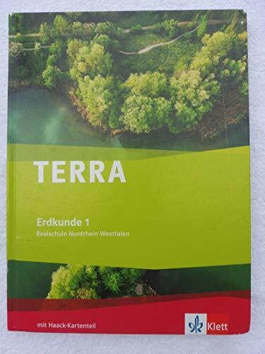 TERRA Erdkunde 1. Ausgabe Nordrhein-Westfalen Realschule: Schülerbuch Klasse 5/6 (TERRA Erdkunde. Ausgabe für Nordrhein-Westfalen Realschule ab 2011)