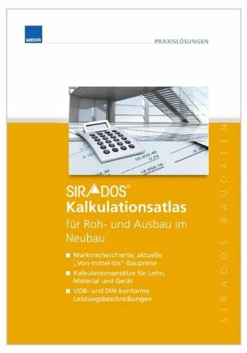sirAdos Kalkulations-Atlas für Roh- und Ausbau im Neubau