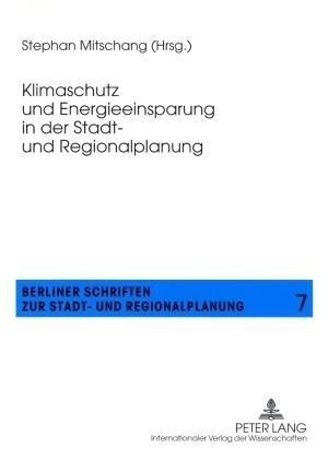 Klimaschutz und Energieeinsparung in der Stadt- und Regionalplanung