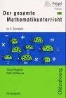 Basispaket 1./2. Schuljahr / Der gesamte Mathematikunterricht im 2. Schuljahr: Grundlagen und Bausteine für den Unterricht (Oldenbourg Praxis Bibliothek)