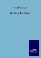 Der Berg der Mütter