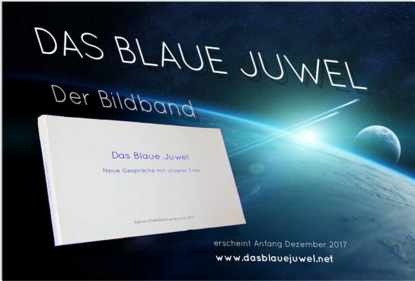Das Blaue Juwel: Neue Gespräche mit unserer Erde