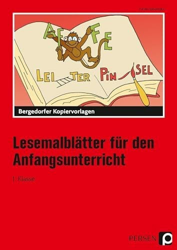 Lesemalblätter für den Anfangsunterricht: (1. Klasse)