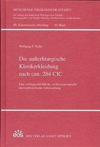 Die außerliturgische Klerikerkleidung nach ca. 284 CIC