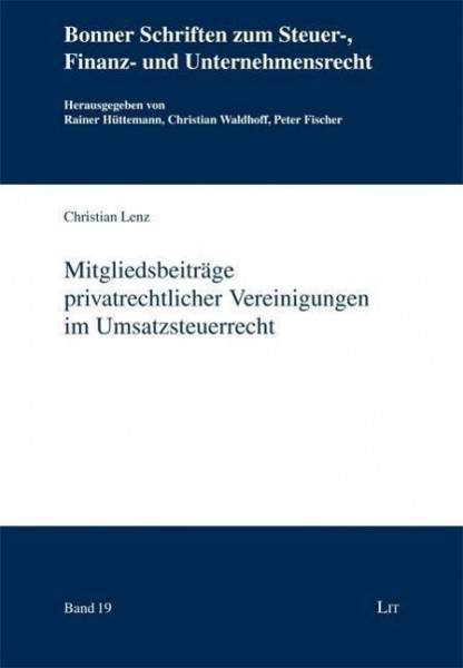 Mitgliedsbeiträge privatrechtlicher Vereinigungen im Umsatzsteuerrecht