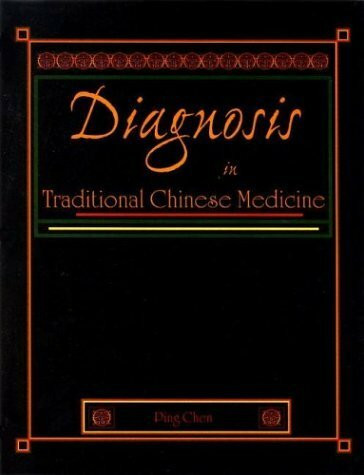 Diagnosis in Traditional Chinese Medicine