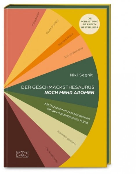 Der Geschmacksthesaurus (Band 2) - noch mehr Aromen