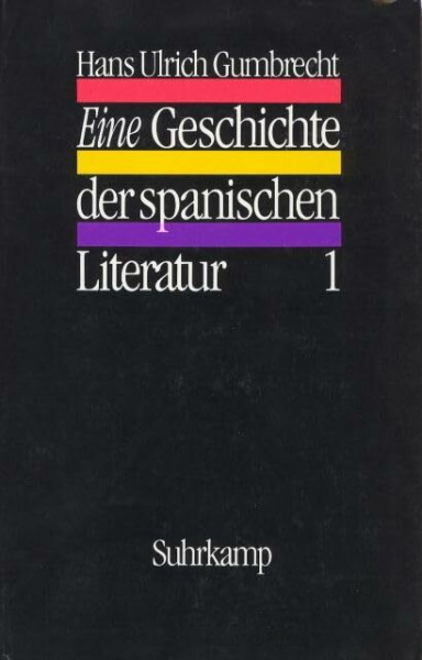 Eine Geschichte der spanischen Literatur