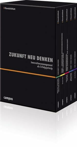 Handelsblatt - Zukunft neu denken: Innovationsmanagment als Erfolgsprinzip Band 1 bis 5 (Handelsblatt - Zukunft neu denken - Innovationsmanagement als Erfolgsprinzip)