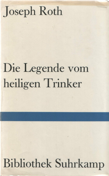 Die Legende vom heiligen Trinker
