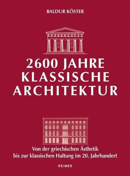 2600 Jahre klassische Architektur