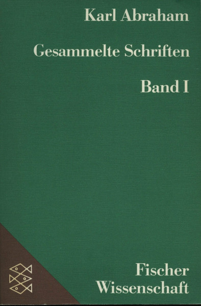 Gesammelte Schriften in zwei Bänden. Band 1