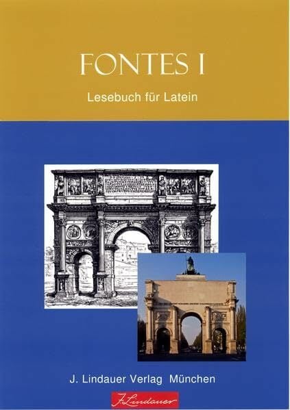FONTES I: Lesebuch für den Lateinunterricht FONTES I: Lesebuch für den Lateinunterricht