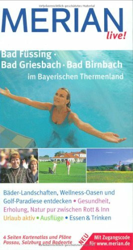 Bad Füssing, Bad Griesbach, Bad Birnbach im Bayerischen Thermenland. Bäder-Landschaften, Wellness-Oasen und Golf-Paradiese entdecken. Gesundheit, Erholung, Natur pur zwischen Rott & Inn. Urlaub aktiv