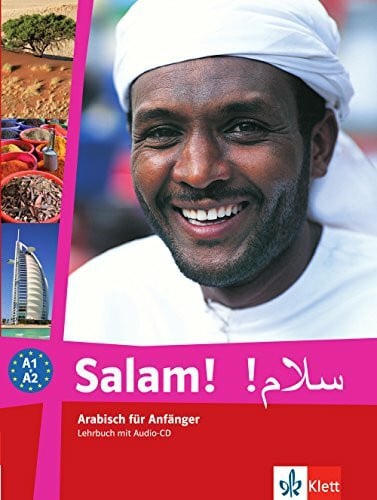 Salam!: Arabisch für Anfänger. Lehrbuch+ CD