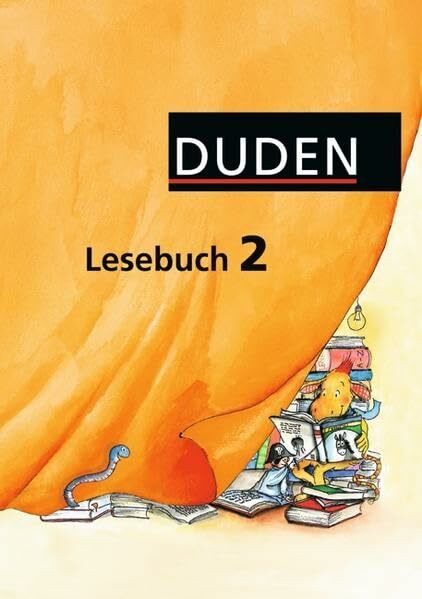 Duden Lesebuch - Alle Bundesländer (außer Bayern): 2. Schuljahr - Schülerbuch