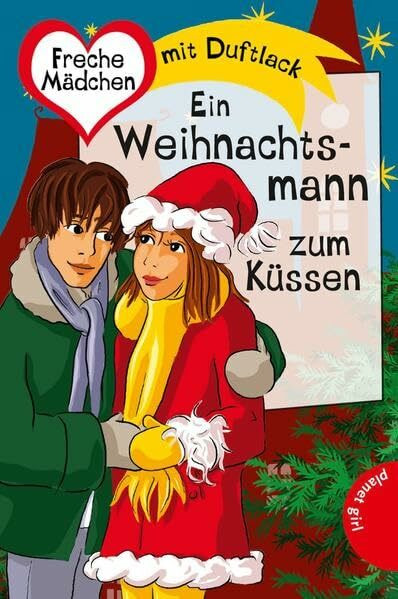 Freche Mädchen - freche Bücher!: Ein Weihnachtsmann zum Küssen (Freche Mädchen – freche Minis!)