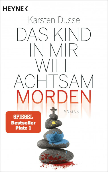 Das Kind in mir will achtsam morden: Roman - Jetzt als Serie bei Netflix (Achtsam morden-Reihe, Band 2)