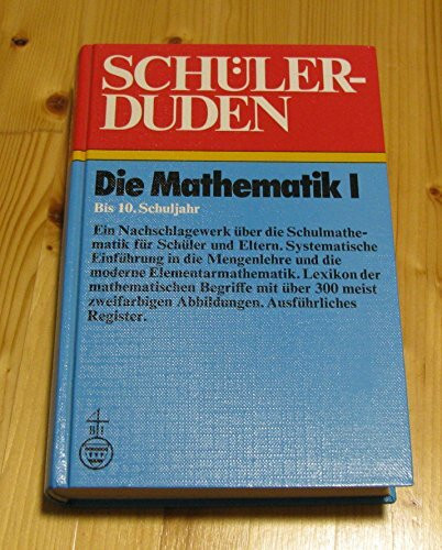 Schülerduden Mathematik I: Das Fachlexikon von A-Z für die 5. bis 10. Klasse