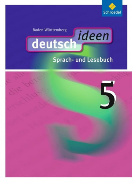 deutsch ideen 5. Schülerband. Baden-Württemberg