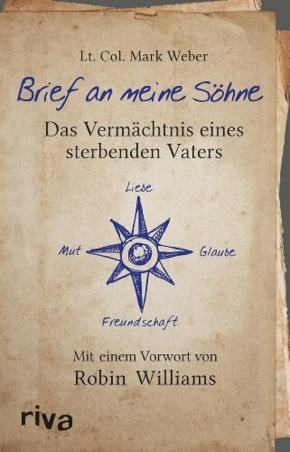 Brief an meine Söhne: Das Vermächtnis eines sterbenden Vaters