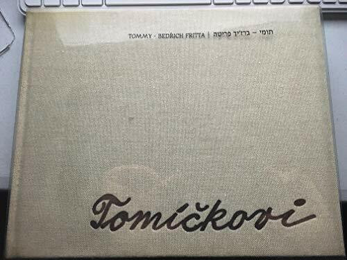 Tommy: To Tommy, for his Third Birthday in Theresienstadt, 22 January 1944