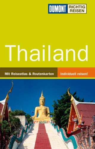 Thailand (DuMont Richtig Reisen)