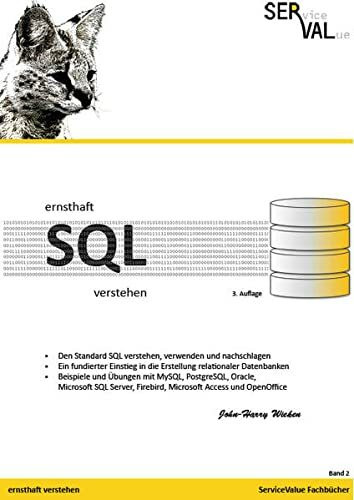 Ernsthaft SQL verstehen: Den Standard SQL verstehen, verwenden und nachschlagen, Band 2