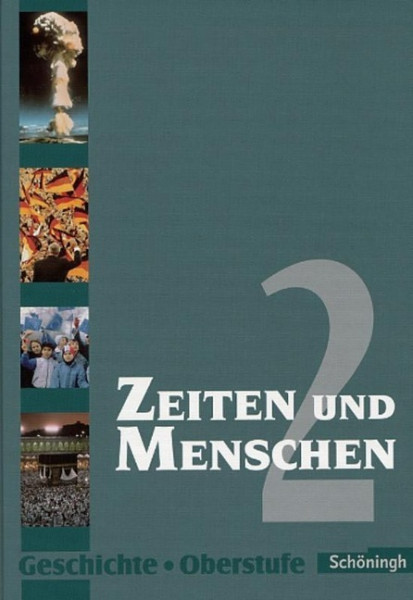 Zeiten und Menschen 2. Gymnasiale Oberstufe