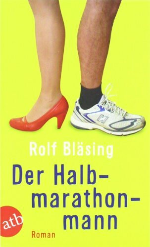 Der Halbmarathon-Mann: Roman