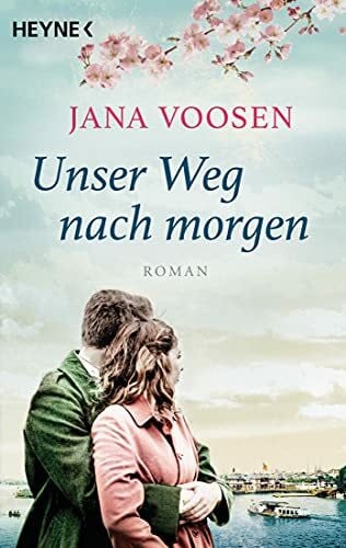 Unser Weg nach morgen: Roman