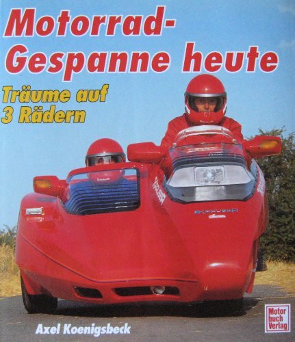 Motorrad-Gespanne heute: Träume auf 3 Rädern