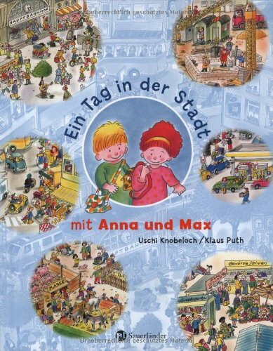 Ein Tag in der Stadt mit Anna und Max