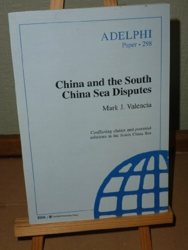 China and the South Sea Disputes (Adelphi Papers)