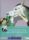 Zahnprobleme bei Pferden: Vorbeugen - Erkennen - Behandeln