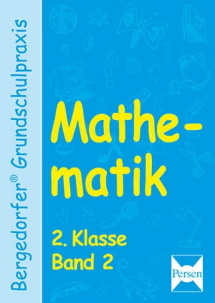 Mathematik 2. Klasse. (Bd. 2)
